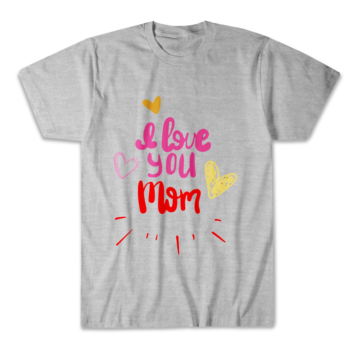 Mother's Day World's I Love You Mom T Shirt KP6
